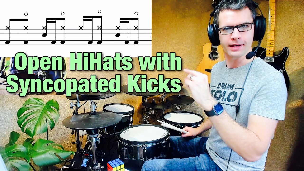 Open HiHats With Syncopated Kicks