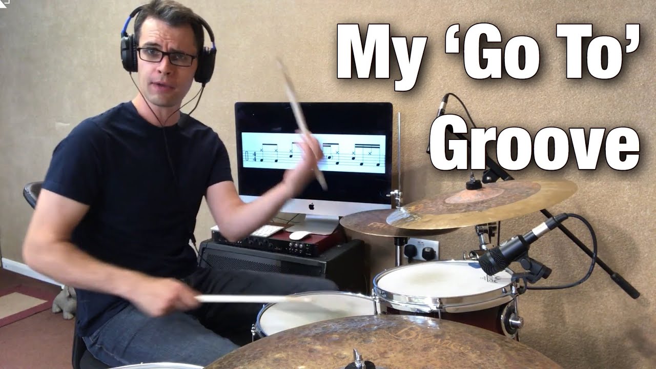 My ‘Go To’ Groove