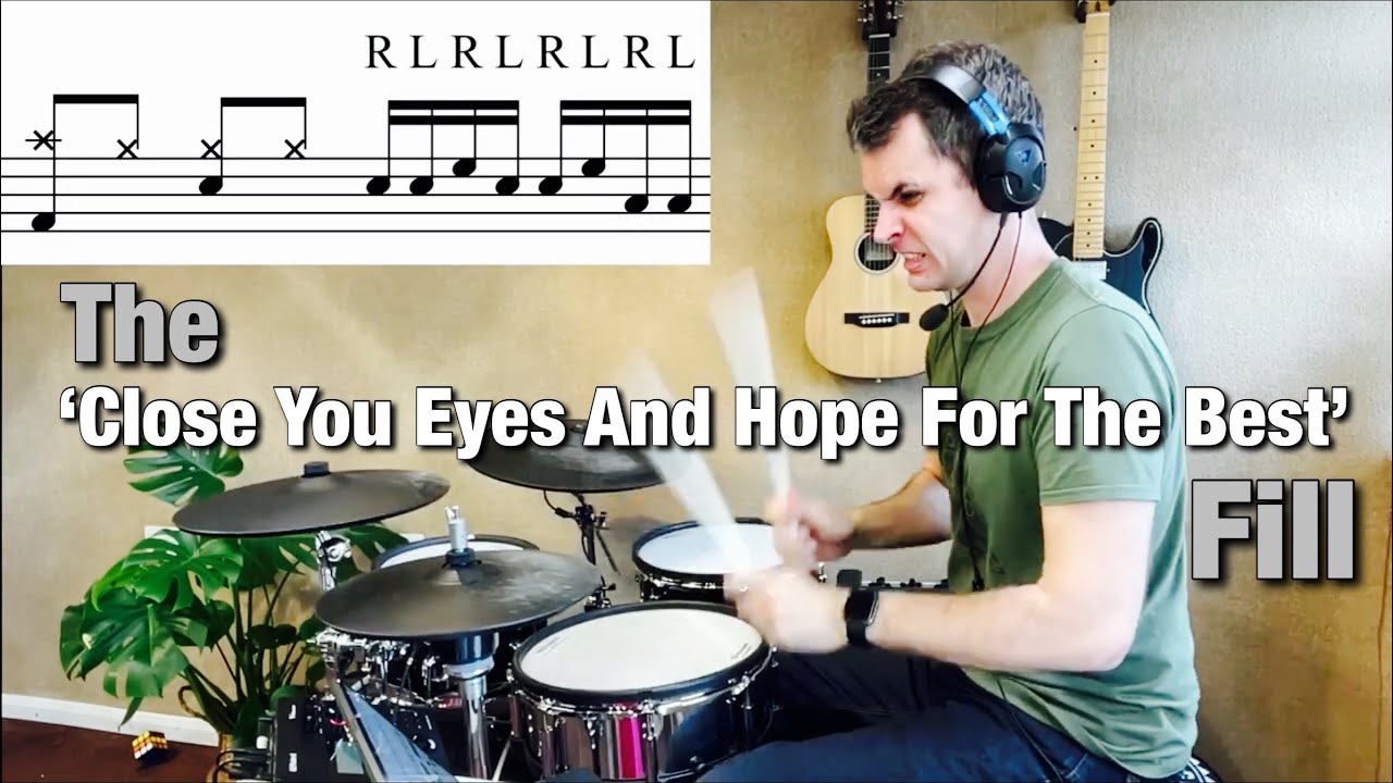 The ‘Close Your Eyes and Hope For The Best’ Fill