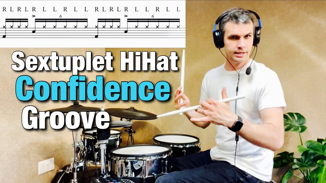 Sextuplet HiHat Confidence Groove