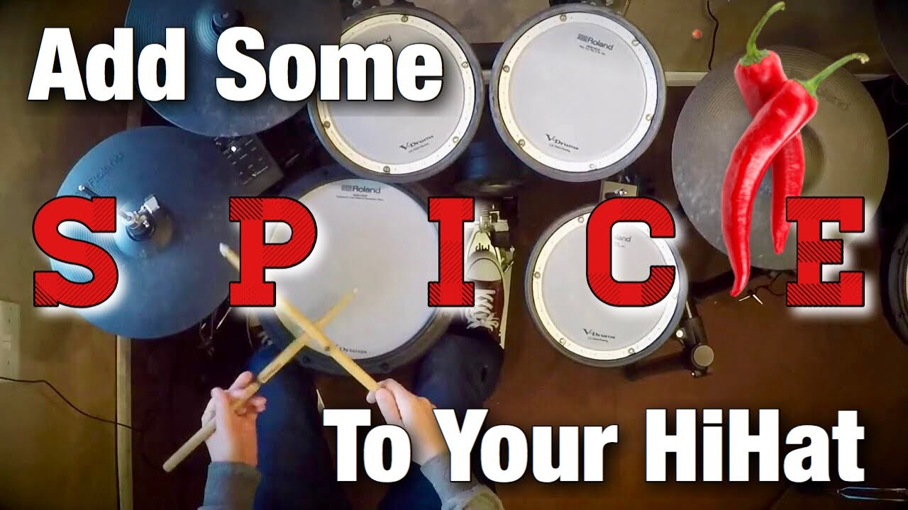 How To Add Some Spice To Your HiHat