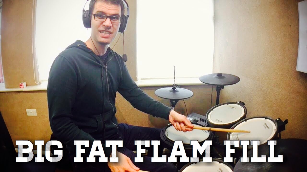 Big Fat Flam Fill