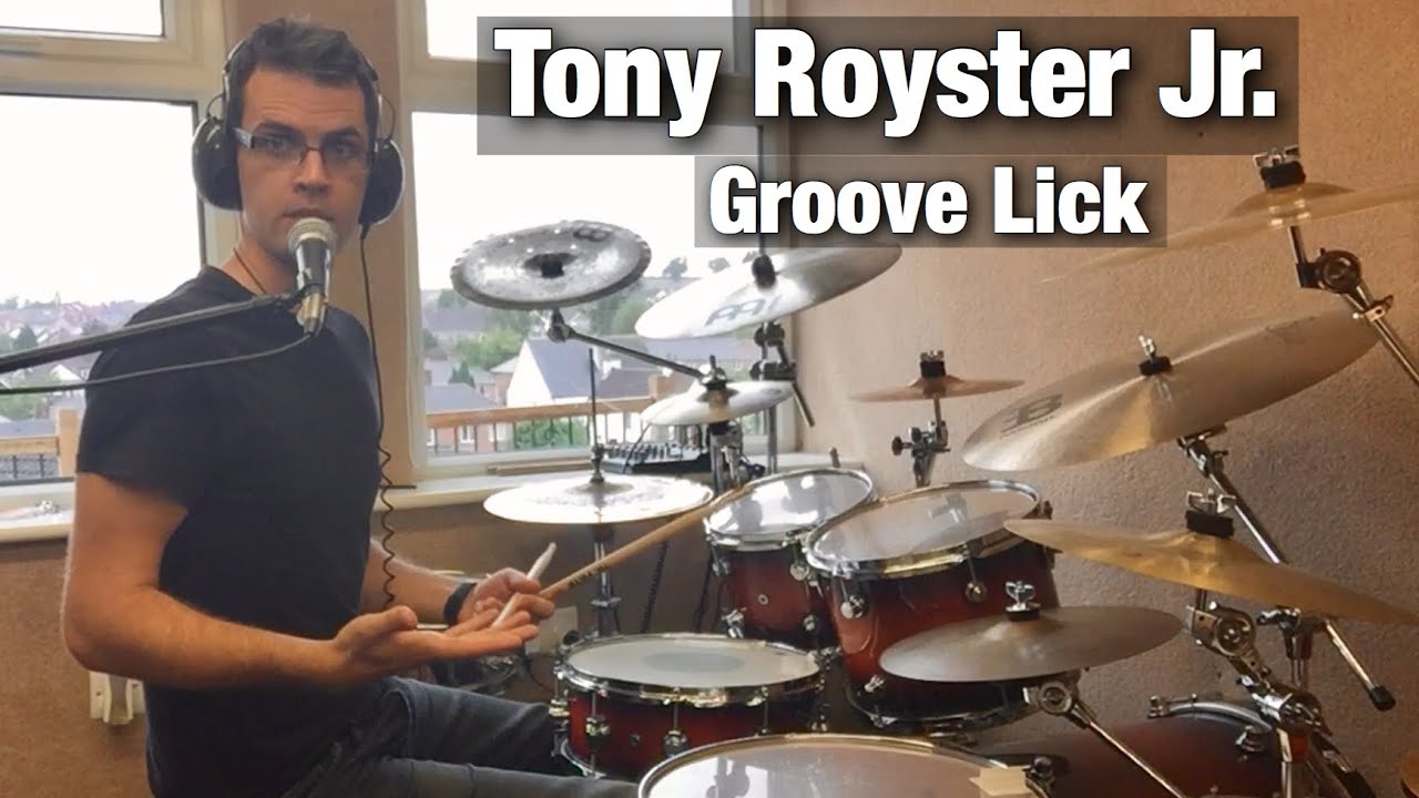 Tony Royster Jr. Groove Lick